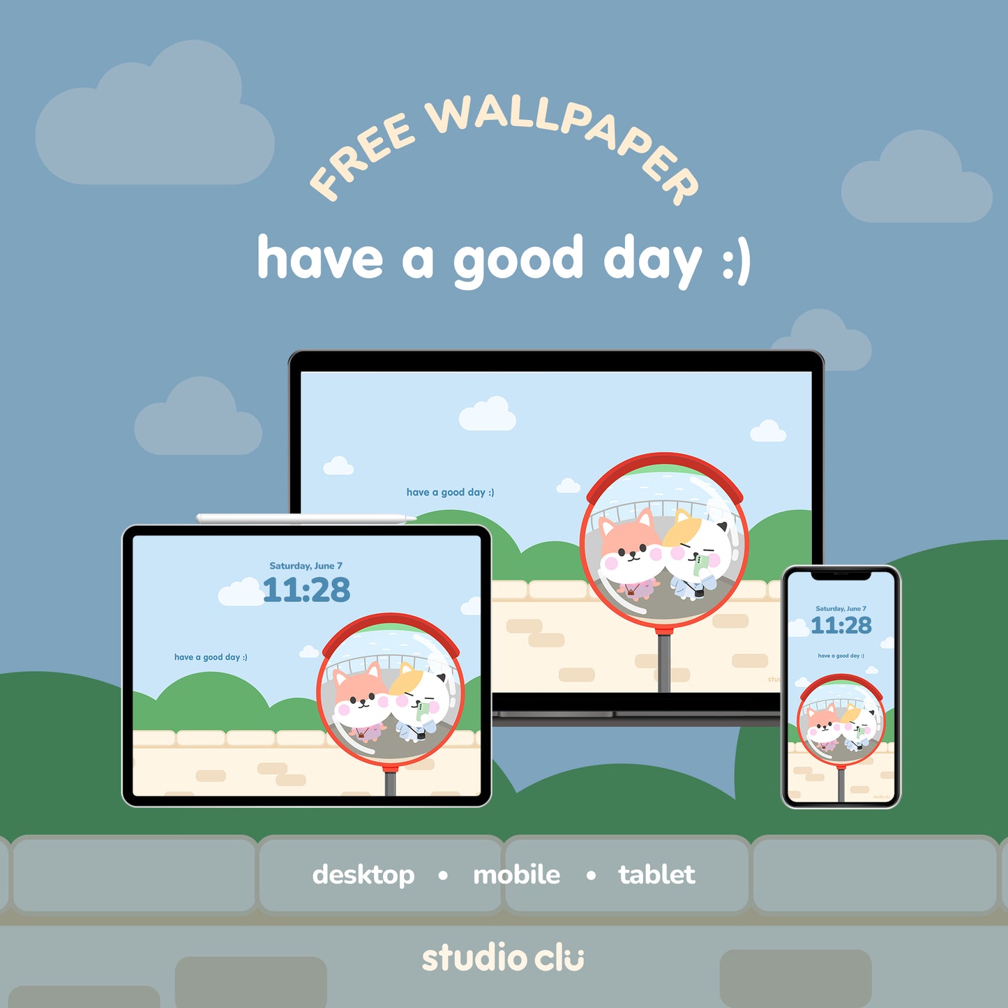 Free Wallpaper - Have A Good Day